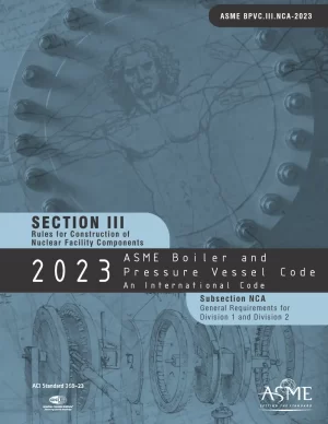 ASME BPVC-III NCA 2023 EDITION